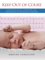 Keep Out of Court: A medico-legal casebook for midwifery & neonatal nursing