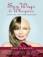 Sex, Wigs and Whispers: Love And Life With Hair Loss
