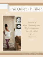 The Quiet Thinker: Lessons of Love, Spirituality and Self-Acceptance from the Mind of an 'Introvert'