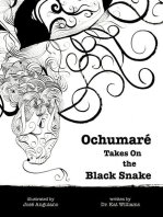 Ochumaré Takes On the Black Snake