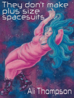 They don't make plus size spacesuits