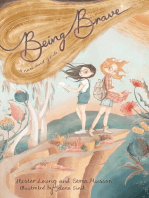 Being Brave: A novel and a guide