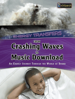 From Crashing Waves to Music Download: An energy journey through the world of sound