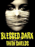 Blessed Dark