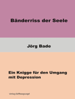 Bänderriss der Seele: Ein Knigge für den Umgang mit Depression