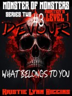 Monster of Monsters: Series Two Mortem’s Level 1: #3 Devour What Belongs To You