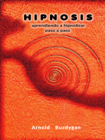 Hipnosis: Aprendiendo a Hipnotizar Paso a Paso