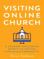 Visiting Online Church: A Journey Exploring Effective Digital Christian Community: Visiting Churches Series, #3