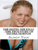She Mates, She Kills : The True Story of Tausha Morton