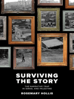 Surviving The Story: The Narrative Trap in Israel and Palestine