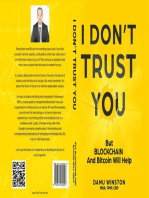 I Don't Trust You: But Blockchain and Bitcoin Will Help