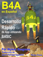 B4A en Español: Desarrollo Rápido de App utilizando BASIC