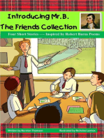 Introducing Mr. B. The Friends Collection