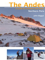 Northen Peru (Blanca Norht, Blanca South, Central Peru): The Andes - A Guide for Climbers and Skiers