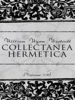 Collectanea Hermetica (Volumes 1-10): Hermetic Arcanum, The Divine Pymander, Egyptian Magic, Sepher Yetzirah
