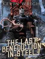 The Last Benediction in Steel: The Serpent Knight Saga, #2