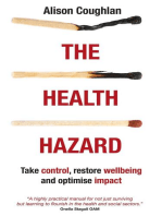 The Health Hazard