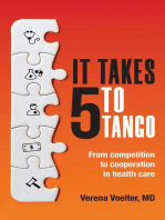 It Takes Five to Tango: From Competition to Cooperation in Health Care