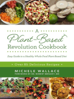 A Plant-Based Revolution Cookbook: Easy Guide to a Healthy Whole Food Plant Based Diet