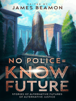 No Police = Know Future