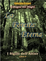 I Sigilli dell'Altior 4: La foresta eterna