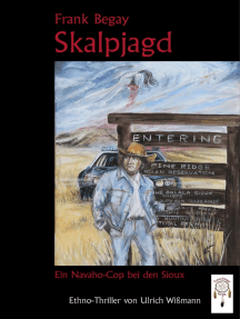Skalpjagd: Ein Navaho-Cop bei den Sioux