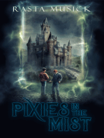 Pixies in the Mist