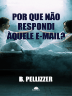 Por que não respondi àquele e-mail?