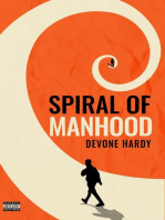 Spiral of Manhood