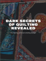 dark secrets of quilting revealed