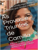 As Provas e Triunfos de Camilla: 1