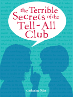 The Terrible Secrets of the Tell-All Club