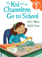The Kid and the Chameleon Go to School (The Kid and the Chameleon: Time to Read, Level 3)