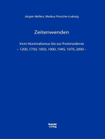 Zeitenwenden: Vom Nominalismus bis zur Postmoderne – 1200, 1750, 1850, 1900, 1945, 1970, 2000 –