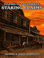 Staking Claims: Legends of the Landrun, #4