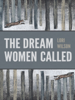 The Dream Women Called