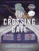 The Crossing Gate: A Waltz of Sin and Fire, #1