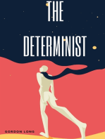 The Determinist