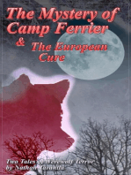 The Mystery of Camp Ferrier & The European Cure