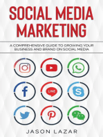 Social Media Marketing: A Comprehensive Guide to Growing Your Brand on Social Media