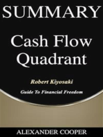 Summary of Cash Flow Quadrant: by Robert Kiyosaki - Guide To Financial Freedom - A Comprehensive Summary
