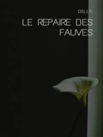 Le repaire des fauves