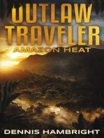 Outlaw Traveler: Amazon Heat