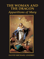 Woman and the Dragon, The: Apparitions of Mary