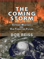 The Coming Storm: Extreme Weather and Our Terrifying Future