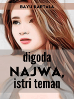 Digoda Najwa, Istri Teman