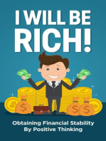 I Will be Rich! Obtaining Financial Stability by Positive Thinking