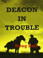 Deacon in Trouble