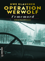 Operation Werwolf - Fememord: Kriminalroman