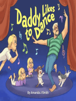 Daddy Likes to Dance